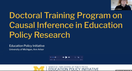 University of Michigan's Causal Inference in Education Policy Research training program - information session