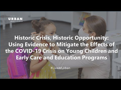 Mitigating Effects of the COVID-19 Crisis on Young Children and Early Care and Education Programs